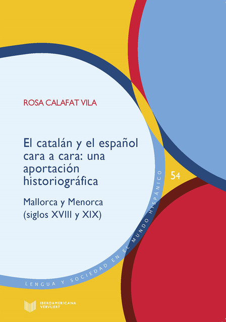 El catalán y el español cara a cara, Rosa Calafat Vila