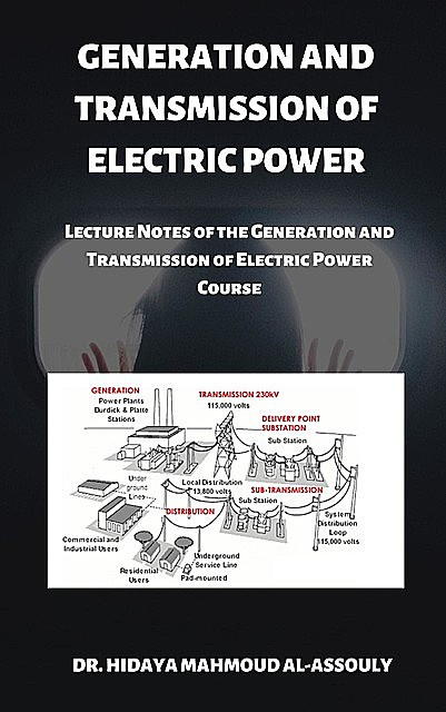 Generation and Transmission of Electric Power, Hidaya Mahmoud Al-Assouly