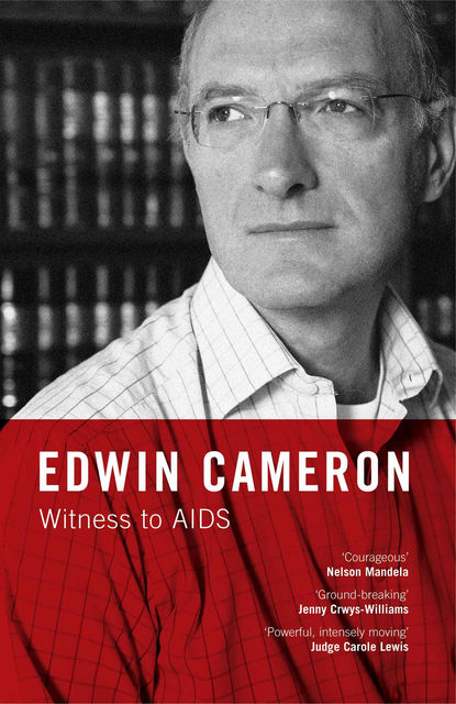Witness to AIDS, Edwin Cameron
