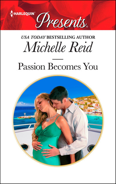 Passion Becomes You, Michelle Reid