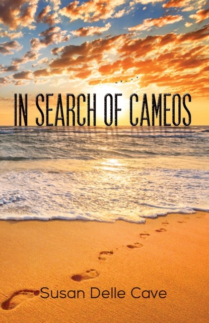 In Search of Cameos, Susan Delle Cave