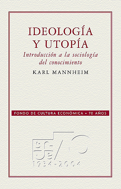 Ideología y utopía, Karl Mannheim