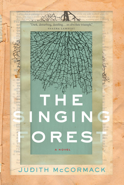 The Singing Forest, Judith McCormack
