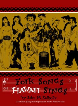 Folk Songs Hawaii Sings, John Kelly