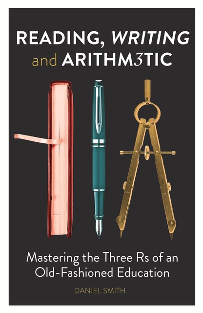 Reading, Writing and Arithmetic, Daniel Smith