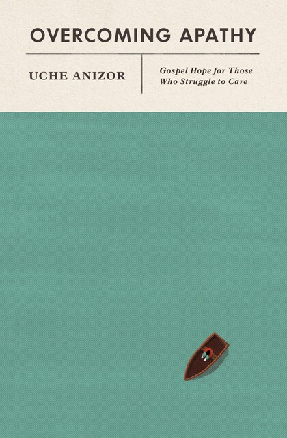 Overcoming Apathy, Uche Anizor