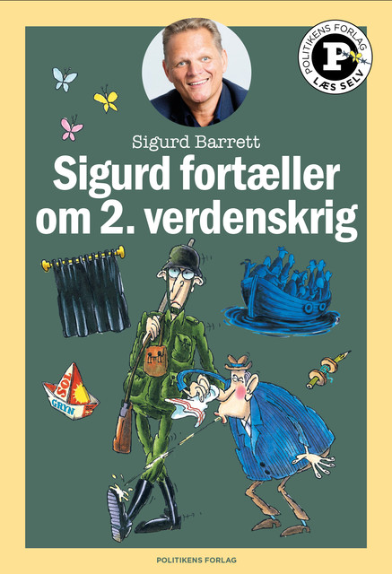 Sigurd fortæller om 2. verdenskrig – Læs selv-serie, Sigurd Barrett