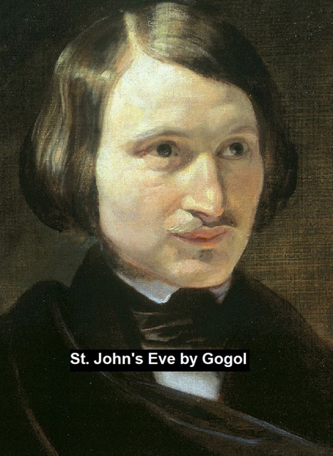 St. John's Eve, Nikolai Gogol