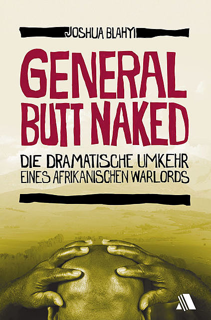 General Butt Naked, Joshua Blahyi