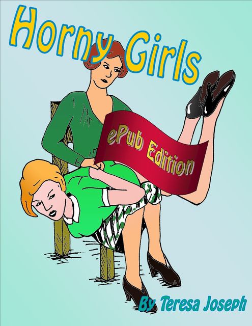 Horny Girls, Teresa Joseph
