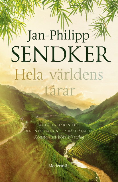 Hela världens tårar, Jan-Philipp Sendker