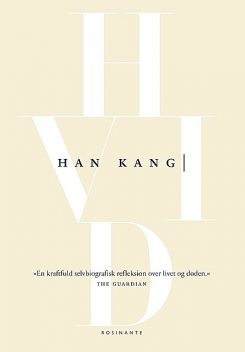 Hvid, Han Kang