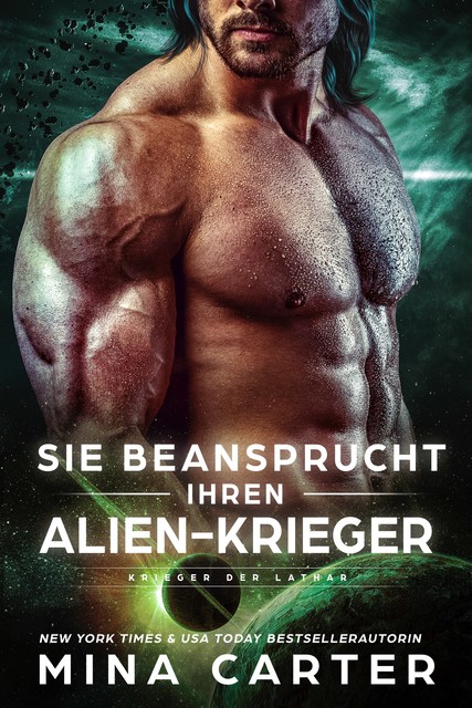 Sie beansprucht ihren Alien-Krieger, Mina Carter