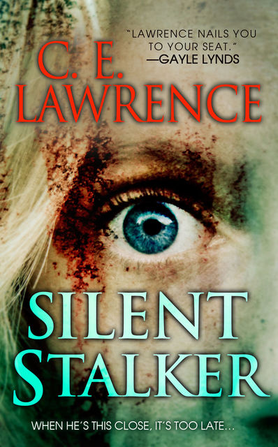 Silent Stalker, C.E.Lawrence