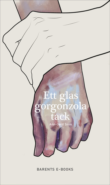 Ett glas gorgonzola tack, Ann-Gerd Simu