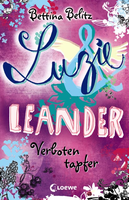 Luzie & Leander 6 - Verboten tapfer, Bettina Belitz