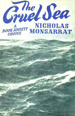 Жестокое море, Николас Монсаррат