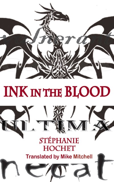 Ink in the Blood, Stephanie Hochet