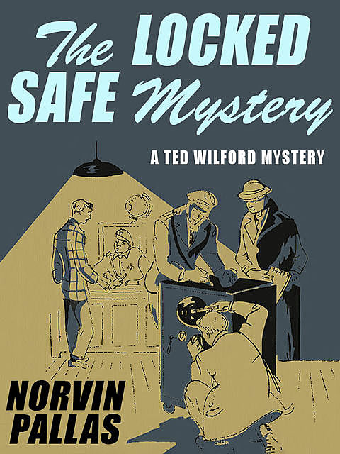 The Locked Safe Mystery, Norvin Pallas