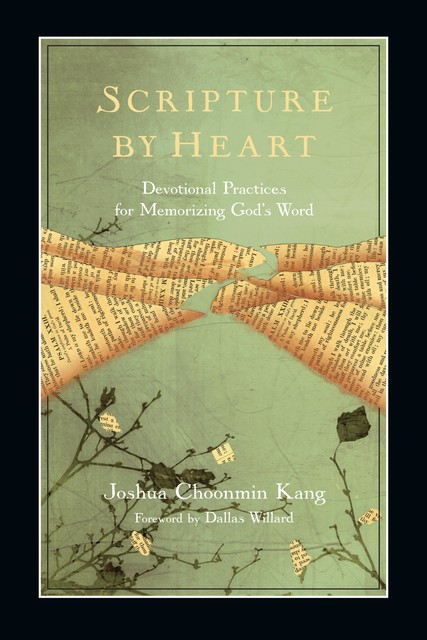 Scripture by Heart, Joshua Choonmin Kang