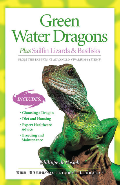 Green Water Dragons, Philippe De Vosjoli