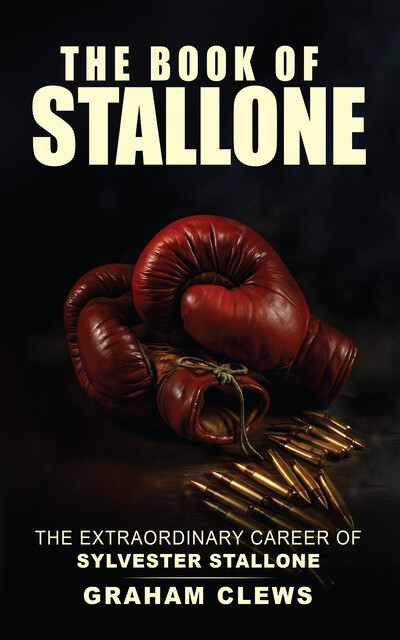 The Book of Stallone, Graham Clews