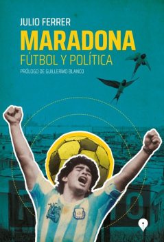 Maradona, Julio Ferrer