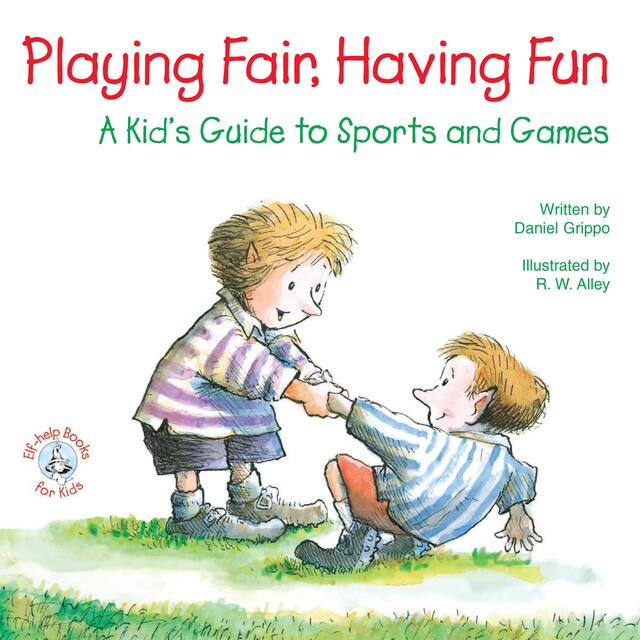 Playing Fair, Having Fun, Daniel Grippo