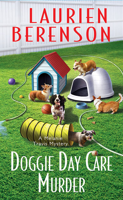 Doggie Day Care Murder, Laurien Berenson