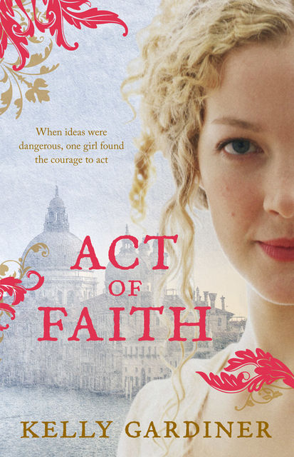 Act of Faith, Kelly Gardiner