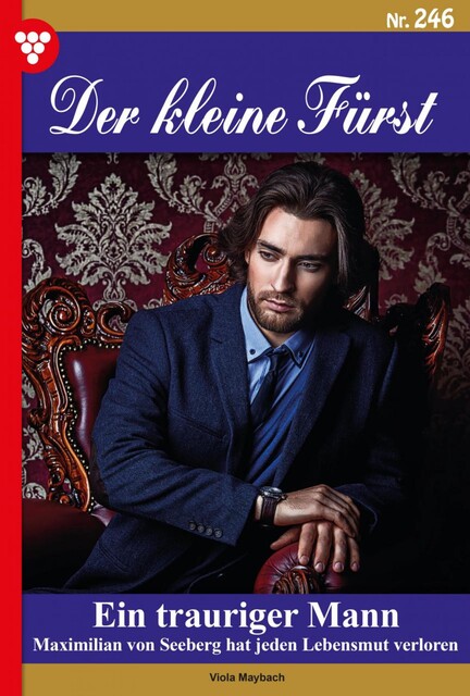 Der kleine Fürst 246 – Adelsroman, Viola Maybach