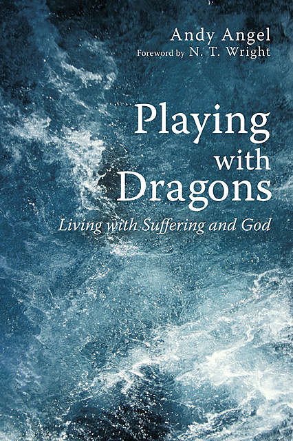 Playing with Dragons, Andrew Angel