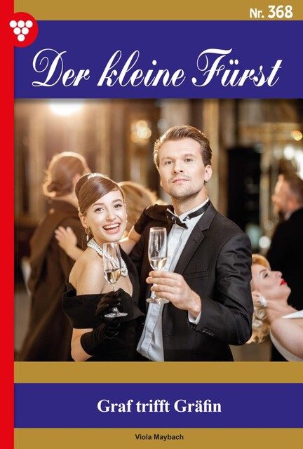 Der kleine Fürst Classic 64 – Adelsroman, Viola Maybach