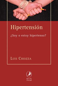 Hipertensión, Luis Chiozza