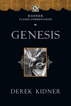 TOTC Genesis, Derek Kidner