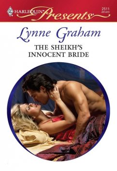 The Sheikh's Innocent Bride, Lynne Graham