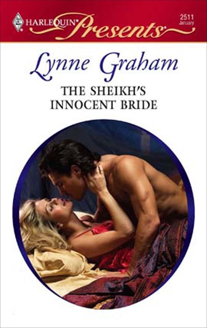 The Sheikh's Innocent Bride, Lynne Graham