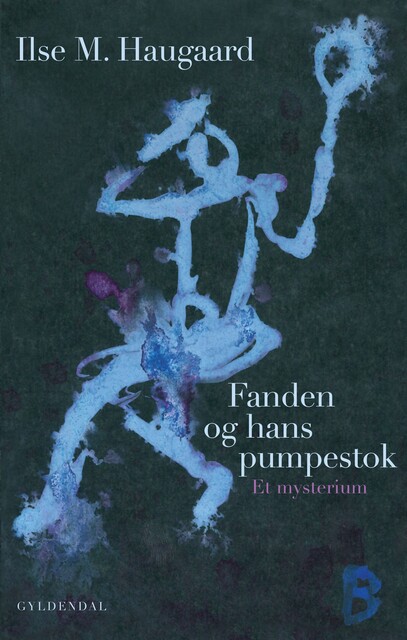 Fanden og hans pumpestok, Ilse M. Haugaard