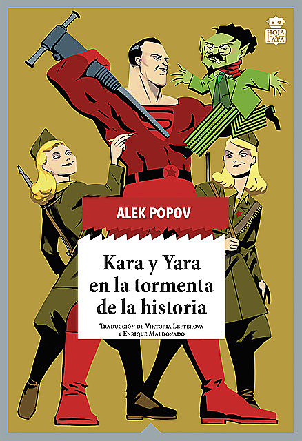 Kara y Yara en la tormenta de la historia, Alek Popov