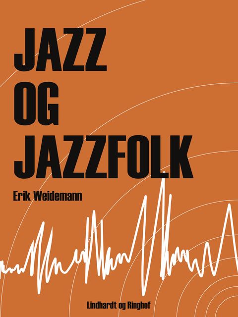 Jazz og jazzfolk, Erik Wiedemann