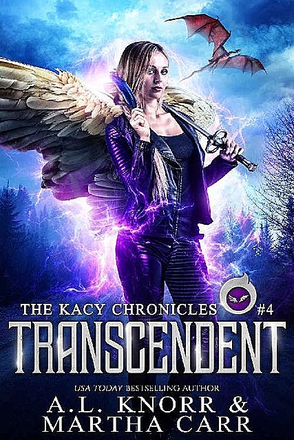 Transcendent: The Revelations of Oriceran (The Kacy Chronicles Book 4), Martha Carr, Michael Anderle, A.L. Knorr