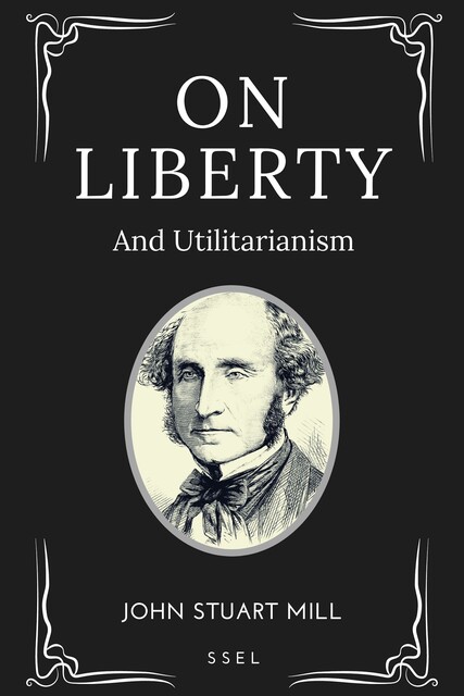 On Liberty, John Stuart Mill