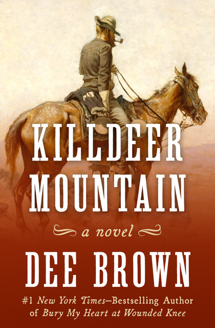 Killdeer Mountain, Dee Brown