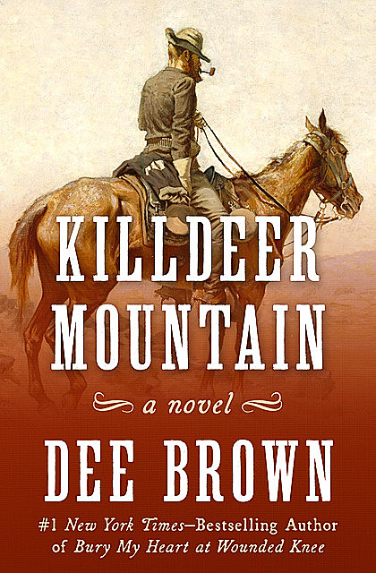 Killdeer Mountain, Dee Brown