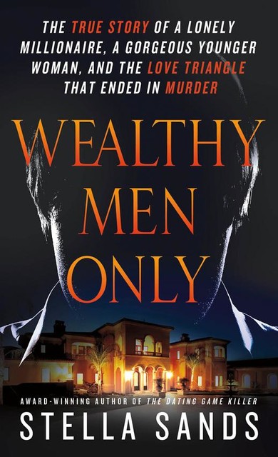 Wealthy Men Only, Stella Sands