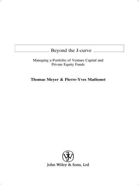 Beyond the J Curve, Pierre-Yves Mathonet, Thomas Meyer