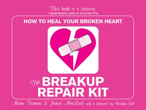The Breakup Repair Kit, Janice MacLeod, Marni Kamis