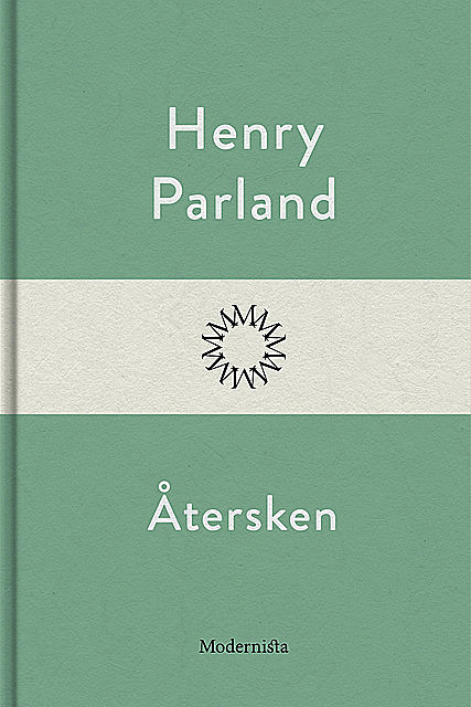 Återsken, Henry Parland