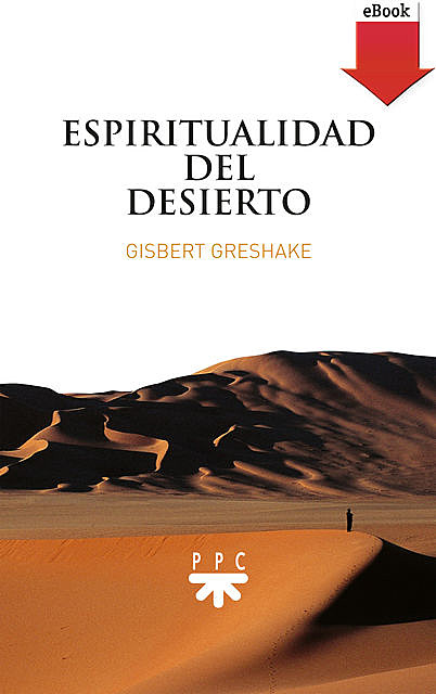 Espiritualidad del desierto, Gisbert Greshake
