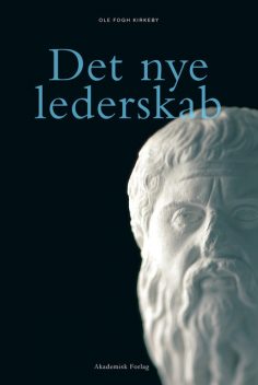 Det nye lederskab, Ole Fogh Kirkeby